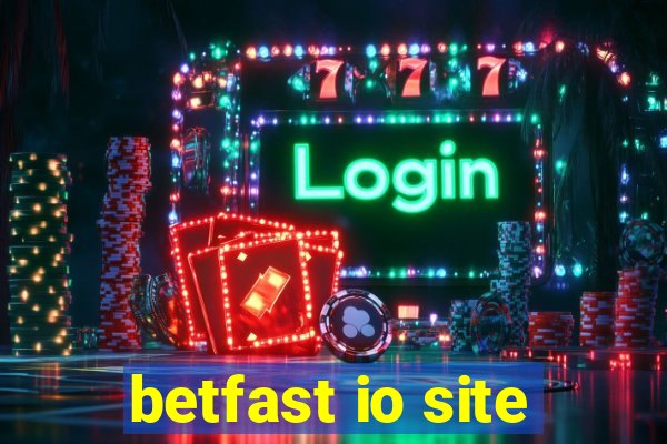 betfast io site